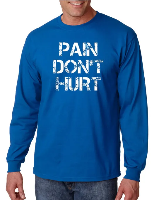 Pain Don't Hurt T-shirt Road House