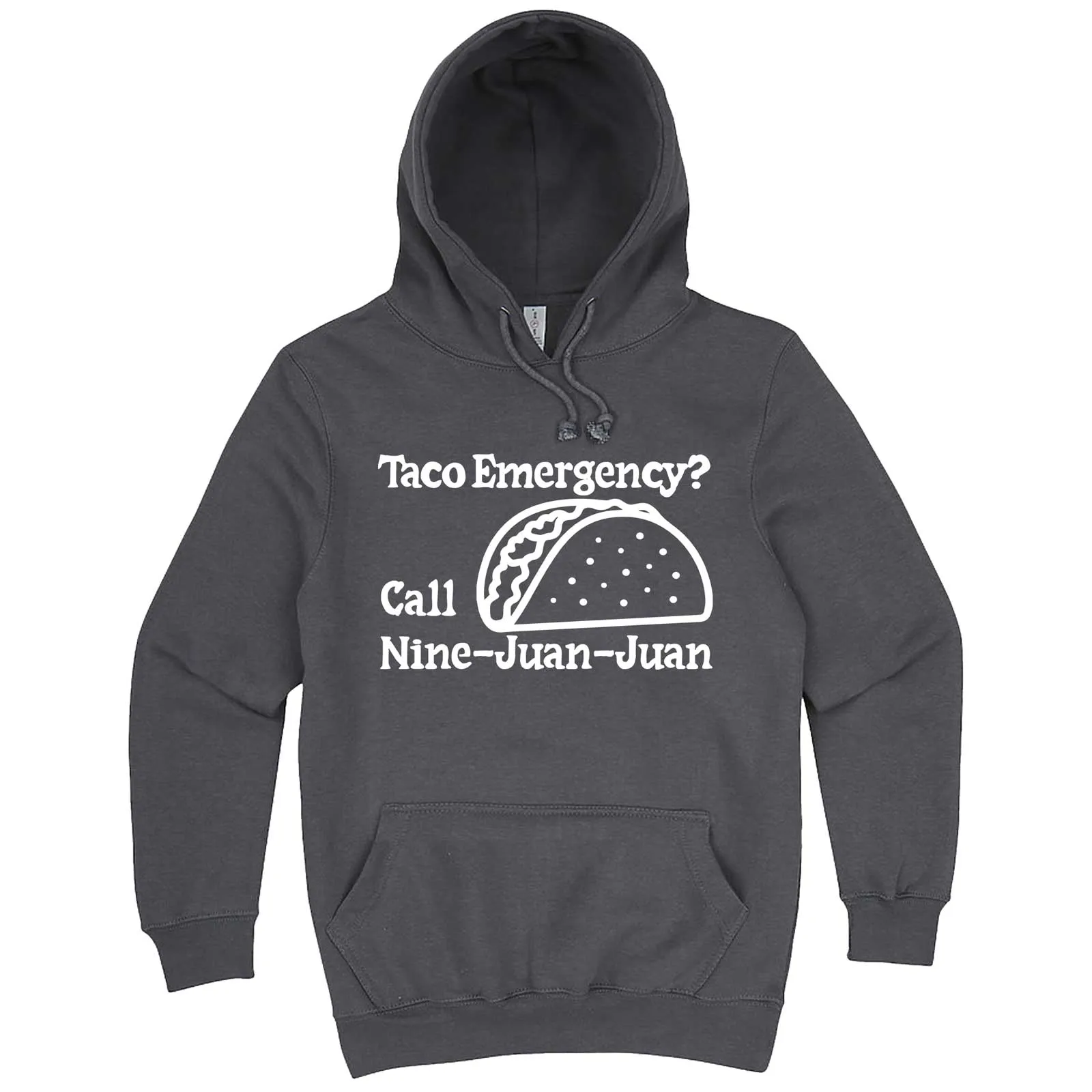 "Taco Emergency Call Nine-Juan-Juan" hoodie