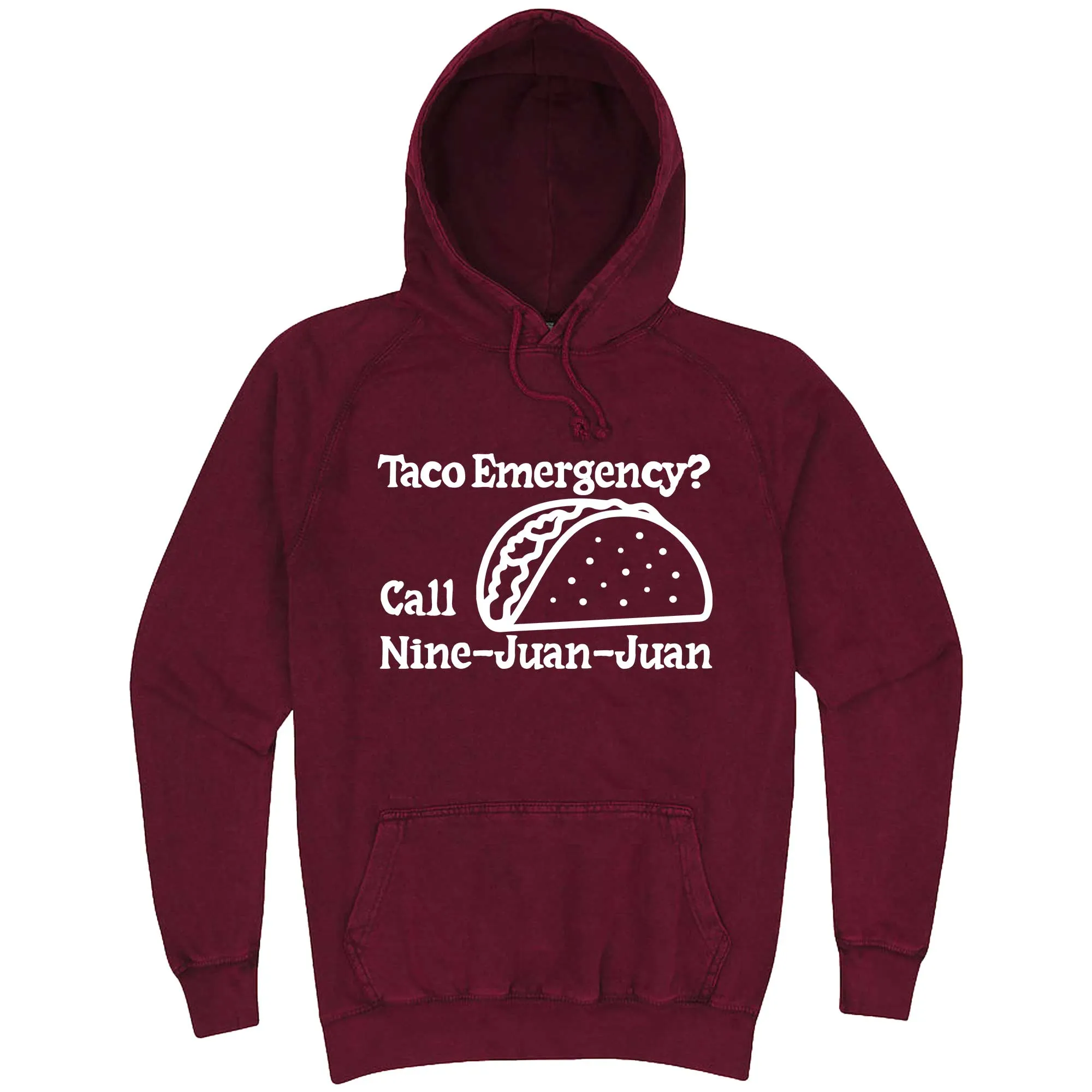 "Taco Emergency Call Nine-Juan-Juan" hoodie